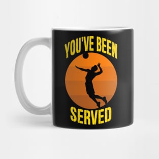 You've Been Served - Men's Volleyball Design Mug